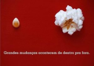 …de dentro para fora