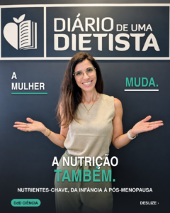 Nutrição ao longo do ciclo de vida da mulher: o que muda em cada fase?